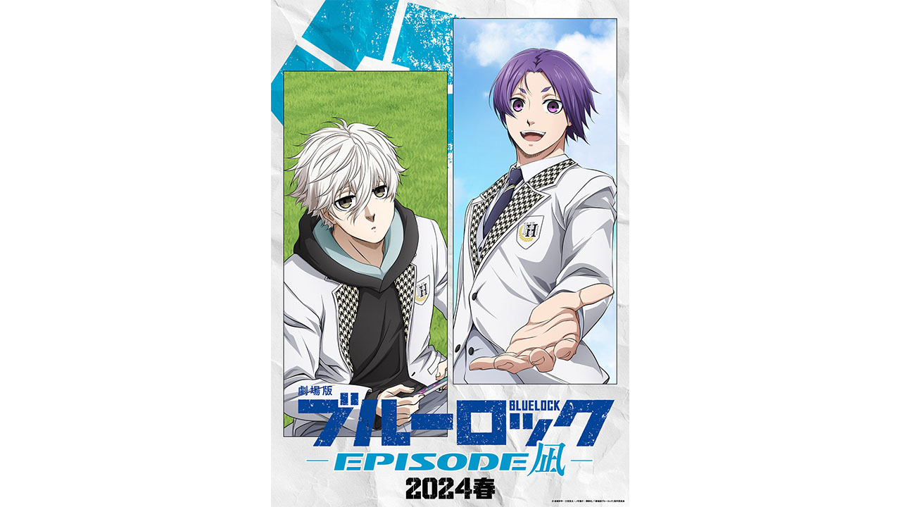 Blue Lock - Episode Nagi.
Film d'animation 2024